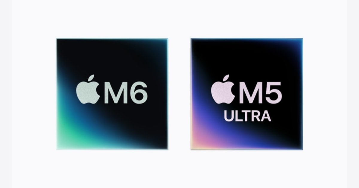 M6 与 M5 Ultra 登场：这轮 Mac 芯片升级值得关注的 5 个变化